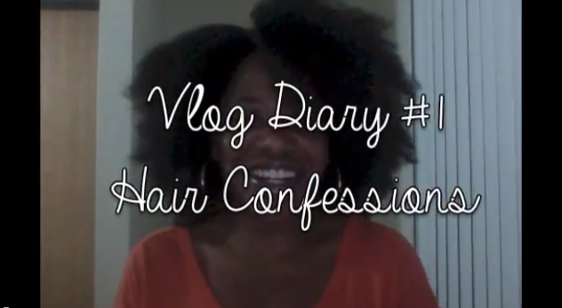 Vlog #1 | Hair Confessions