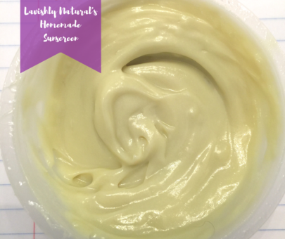 Lavishly Natural’s Homemade Sunscreen (With & Without Chocolate)